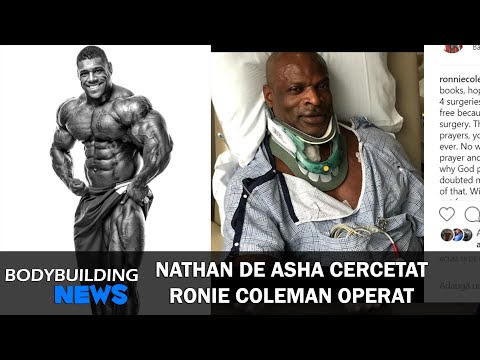 Nathan De Asha Cercetat | Ronnie Coleman alta operatie | Bodybuilding News #3
