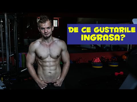 De ce Gustarile Ingrasa?