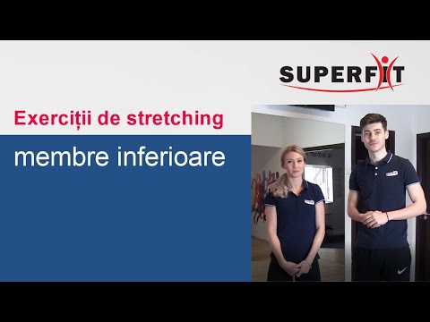 Stretching pentru membrele inferioare