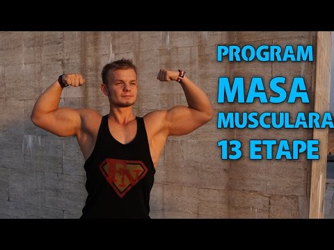 Masa Musculara | 13 Etape