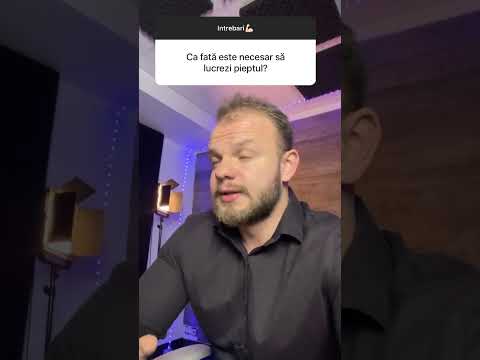 Este necesar sa lucrezi Pieptul?