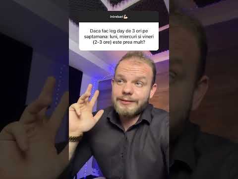 Poti face Picioare de 3 ori pe saptamana?