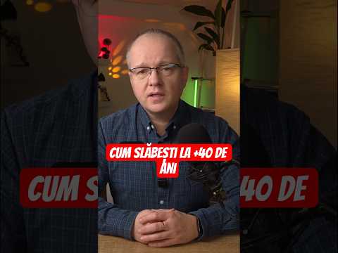 Cum slăbești la +40 ani