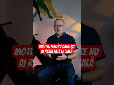 Motive pentru care nu ai rezultate la sală